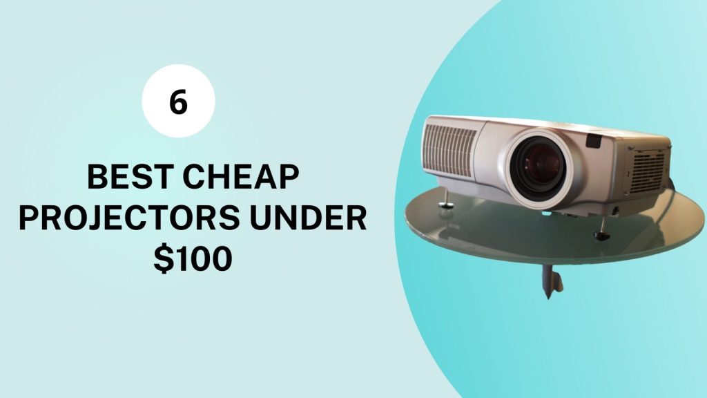 best projectors under $100
